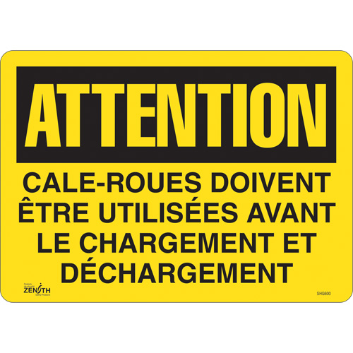 "Cale-roues doivent &ecirc;tre utilis&eacute;es" Sign, 14" x 10", Vinyl, French Ontario Packaging