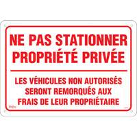 "Ne pas stationner propriété privée" Sign, 14" x 20", Aluminum, French SHG604 | Ontario Packaging