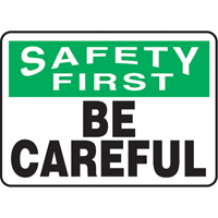 "Be Careful" Sign, 7" x 10", Aluminum, English Ontario Packaging